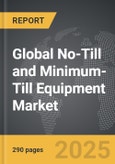 No-Till and Minimum-Till Equipment - Global Strategic Business Report- Product Image