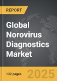 Norovirus Diagnostics - Global Strategic Business Report- Product Image