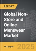 Non-Store and Online Menswear - Global Strategic Business Report- Product Image