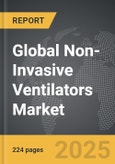 Non-Invasive Ventilators - Global Strategic Business Report- Product Image