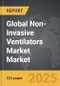 Non-Invasive Ventilators Market - Global Strategic Business Report - Product Thumbnail Image
