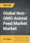 Non-GMO Animal Feed Market - Global Strategic Business Report - Product Thumbnail Image