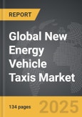 New Energy Vehicle (NEV) Taxis - Global Strategic Business Report- Product Image