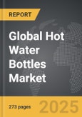 Hot Water Bottles - Global Strategic Business Report- Product Image