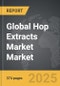 Hop Extracts Market - Global Strategic Business Report - Product Thumbnail Image
