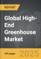 High-End Greenhouse - Global Strategic Business Report - Product Thumbnail Image