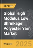High Modulus Low Shrinkage Polyester Yarn - Global Strategic Business Report- Product Image