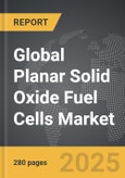 Planar Solid Oxide Fuel Cells - Global Strategic Business Report- Product Image