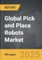 Pick and Place Robots - Global Strategic Business Report - Product Thumbnail Image