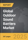 Outdoor Sound Barriers - Global Strategic Business Report- Product Image