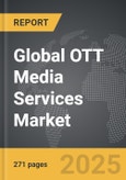 OTT Media Services - Global Strategic Business Report- Product Image