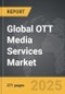 OTT Media Services - Global Strategic Business Report - Product Thumbnail Image