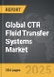 OTR Fluid Transfer Systems - Global Strategic Business Report - Product Thumbnail Image
