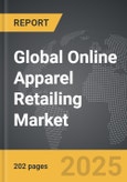 Online Apparel Retailing - Global Strategic Business Report- Product Image