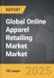 Online Apparel Retailing Market - Global Strategic Business Report - Product Thumbnail Image