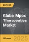 Mpox Therapeutics - Global Strategic Business Report - Product Thumbnail Image