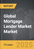 Mortgage Lender Market - Global Strategic Business Report- Product Image