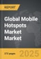 Mobile Hotspots Market - Global Strategic Business Report - Product Thumbnail Image