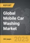 Mobile Car Washing - Global Strategic Business Report - Product Thumbnail Image