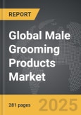 Male Grooming Products - Global Strategic Business Report- Product Image