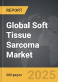 Soft Tissue Sarcoma - Global Strategic Business Report- Product Image