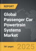 Passenger Car Powertrain Systems - Global Strategic Business Report- Product Image