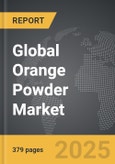 Orange Powder - Global Strategic Business Report- Product Image