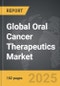 Oral Cancer Therapeutics - Global Strategic Business Report - Product Thumbnail Image