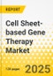 Cell Sheet-based Gene Therapy Market - A Global and Regional Analysis: Focus on Technology Type, Cell-sheet Type, Source Type, Application Type, End User, and Regional Analysis - Analysis and Forecast, 2025-2035 - Product Thumbnail Image
