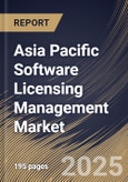 Asia Pacific Software Licensing Management Market Size, Share & Industry Analysis Report By Deployment, By Enterprise Size, By Licensing Type, By End-use, By Country and Growth Forecast, 2025 - 2032- Product Image