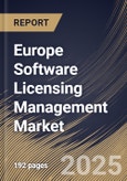 Europe Software Licensing Management Market Size, Share & Industry Analysis Report By Deployment, By Enterprise Size, By Licensing Type, By End-use, By Country and Growth Forecast, 2025 - 2032- Product Image