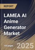 LAMEA AI Anime Generator Market Size, Share & Industry Analysis Report By Platform, By Application, By Technology, By End User, By Country and Growth Forecast, 2025 - 2032- Product Image