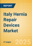 Italy Hernia Repair Devices Market Outlook to 2033 - Synthetic Hernia Meshes, Composite Meshes, Biological Meshes and Tack/Staples- Product Image
