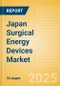Japan Surgical Energy Devices Market Outlook to 2033 - Surgical Energy Generators and Surgical Energy Instruments - Product Image