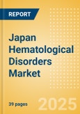 Japan Hematological Disorders Market Outlook to 2033 - Hematology Tests and Hemostasis Tests- Product Image