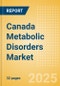 Canada Metabolic Disorders Market Outlook to 2033 - Diabetes Assays and Cholesterol Tests - Product Thumbnail Image