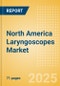 North America Laryngoscopes Market Outlook to 2033 - Non-Video Laryngoscopes and Video Laryngoscopes - Product Thumbnail Image