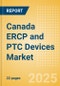 Canada ERCP and PTC Devices Market Outlook to 2033 - Dilators, ERCP & PTC Guidewires, Stone Extractors and Others - Product Thumbnail Image