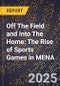 Off The Field and Into The Home: The Rise of Sports Games in MENA - Product Thumbnail Image