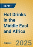 Hot Drinks in the Middle East and Africa- Product Image