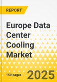 Europe Data Center Cooling Market: Focus on Product, Application, and Country-Level Analysis - Analysis and Forecast, 2025-2035- Product Image