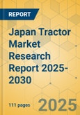 Japan Tractor Market Research Report 2025-2030- Product Image