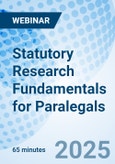 Statutory Research Fundamentals for Paralegals - Webinar (ONLINE EVENT: August 15, 2025)- Product Image