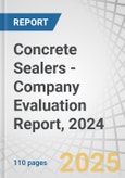 Concrete Sealers - Company Evaluation Report, 2024- Product Image