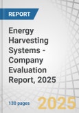 Energy Harvesting Systems - Company Evaluation Report, 2025- Product Image