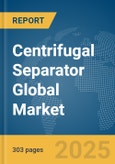 Centrifugal Separator Global Market Opportunities And Strategies To 2034- Product Image