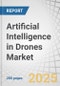 Artificial Intelligence (AI) in Drones Market by Solution (Infrastructure, Software, Services), Function (Flight Operations, Maintenance, Ground Control, Asset Health, Simulation, Revenue Optimization), End User, Technology - Global Forecast to 2030 - Product Thumbnail Image