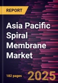 Asia Pacific Spiral Membrane Market Forecast to 2031 - Regional Analysis - by Membrane Type, Technology, and End User- Product Image