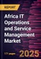 Africa IT Operations and Service Management Market Forecast to 2031 - Regional Analysis - by Type, Application, Deployment, Enterprise Size, and Industry - Product Thumbnail Image