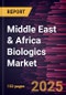 Middle East & Africa Biologics Market Forecast to 2031 - Regional Analysis - by Product, Application, Source, and Manufacturing - Product Thumbnail Image
